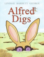 Alfred Digs by Lindsay Barrett George